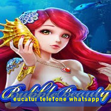 eucatur telefone whatsapp